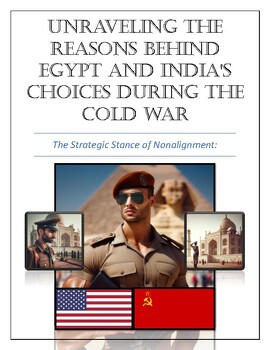 Preview of Unraveling the Reasons Behind Egypt and India's Choices During the Cold War