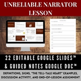 Unreliable Narrator Lesson: Google Slides & Doc w "The Tel
