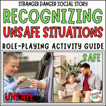 Preview of Unsafe Situations Social Skills Role Playing Lesson Plan Template Editable