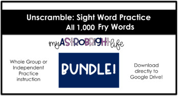 Preview of Unscramble Fry Word {Digital Flashcards}- ALL 1,000 WORDS (GOOGLE SLIDES)