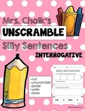 Interrogative Sentences - Unscramble Silly Sentences