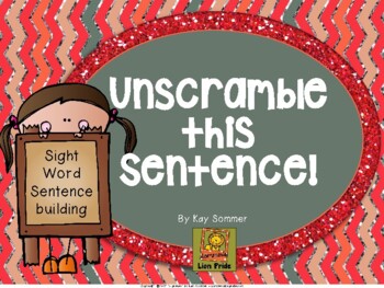 Preview of Sight Word Sentence Building - Unscramble This Sentence