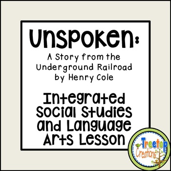 Preview of Unspoken:  Integrated Social Studies and Language Arts LEARN Lesson