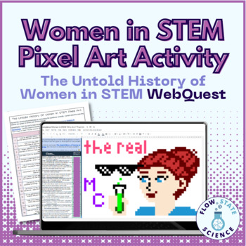 Preview of Untold History of Women in STEM WebQuest | Self-Checking Pixel Art Activity