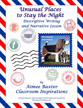 Preview of Unusual Places to Stay the Night Descriptive Writing and Narrative Lesson