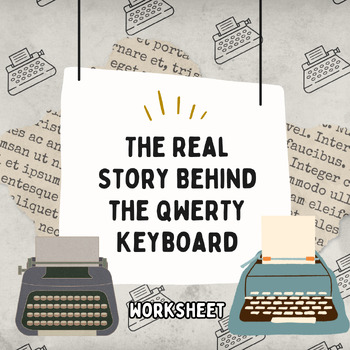 Preview of Unusual Topics - The Real Story Behind the QWERTY Keyboard (Worksheet)