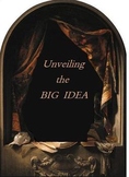 "Unveiling the Big Idea"
