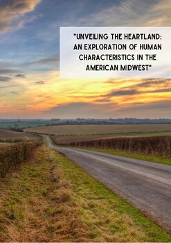 Preview of Unveiling the Heartland: An Exploration of Human Characteristics in the American