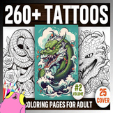 Unwind & Express: 260+ Tattoo Coloring Pages for Adults (Vol. 2)