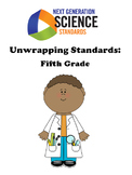 Unwrapping NGSS Standards-Fifth Grade