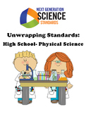 Unwrapping NGSS Standards: High School Physical Science