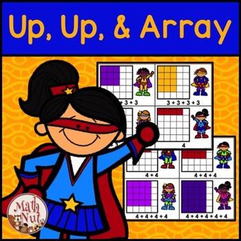 Preview of Repeated Addition Center "Up, Up and Array" (Superhero Theme)