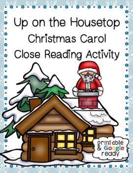 Preview of Reading Comprehension - Christmas Up on the Housetop 