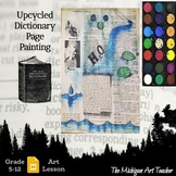 Upcycled Dictionary Page Painting Lesson - Art and Science Lesson