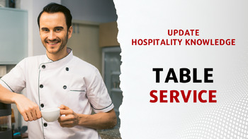Preview of Update Hospitality Knowledge: Table Service comprehension