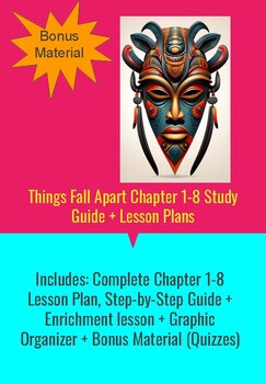 Preview of Updated: Things Fall Apart Chapter 1-7 Lesson Plans