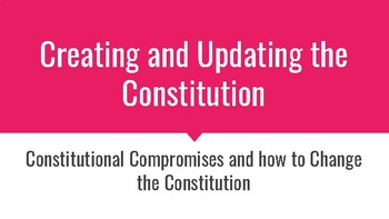 Preview of Updating and Changing the Constitution