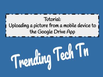 Preview of Uploading Mobile Photos to the Google Drive App - FREE LIFETIME UPDATES!