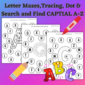 Upper Case A-Z MEGABUNDLE includes Mazes, Dot Marker, & Tracing | TPT