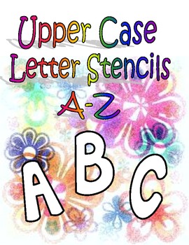 upper case stencils large a z by krulynnie teachers pay teachers