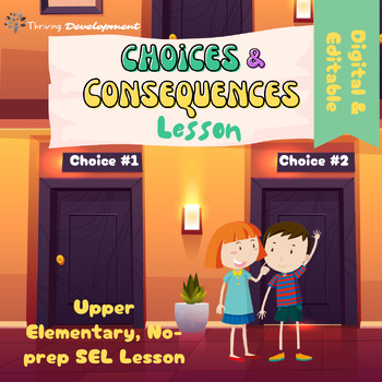Preview of Upper Elementary Choices & Consequences Lesson: what is the best choice?