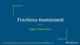 Upper Elementary Fraction Assessment