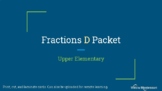 Upper Elementary Fractions D Packet