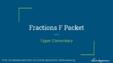 Upper Elementary Fractions F/G Packet