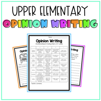 Preview of Upper Elementary Opinion Writing - Prompts, Grading Rubrics, and More!