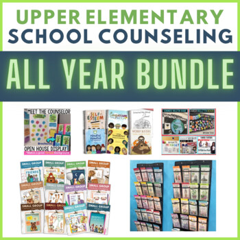 Preview of Upper Elementary School Counselor Everything Bundle