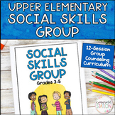 Social Skills Small Group Counseling Curriculum Activities