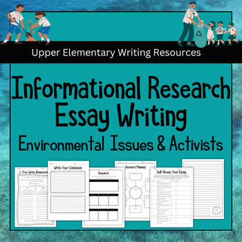 Preview of Upper Elementary Writing Environmental Issues Research Report Essay 5 paragraph