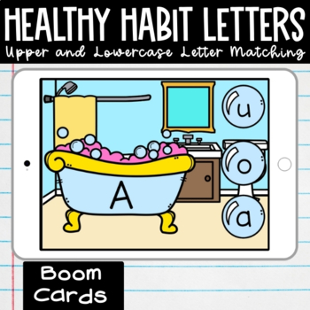 Preview of Upper and Lowercase Letter Matching Boom Cards - Healthy Habit Letters