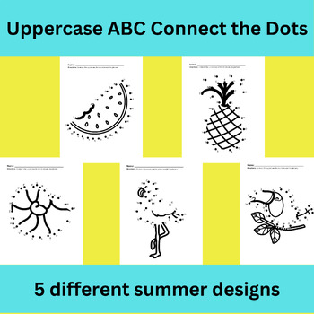 Preview of Uppercase Alphabet Summer Connect the Dots, 5 Worksheets, ABC Practice Pages