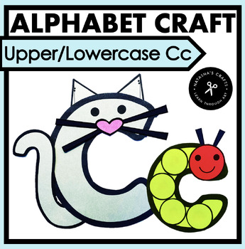Uppercase and Lowercase Letter C Craft | TPT