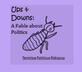 Ups and Downs: a Fable about Politics