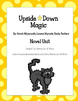 Upside-Down Magic #1: Upside-Down Magic by Emily Jenkins, Sarah Mlynowski,  Lauren Myracle