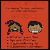Anti - Bullying Upstander Week Handbook/Lesson Plans