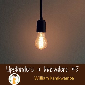 Preview of Scientific Innovator Reading Comprehension Passage #5:  William Kamkwamba