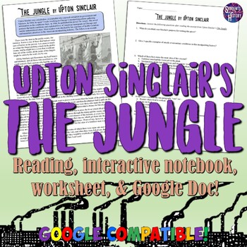 Preview of Upton Sinclair's The Jungle Reading, Worksheet, and Interactive Notebook Page