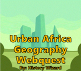 Urban Africa Geography Webquest