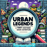 Urban Legends: A TMNT-Inspired Idiom Adventure