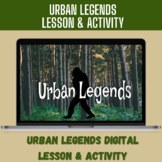 Urban Legends Digital Lesson and Activity