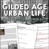 Urban Life During the Gilded Age Reading Worksheets and An
