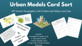 Urban Models Card Sort And Graphic Organizer AP Human Geog