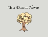 Ursi Domus Novus: The Bear's New Home. An easy Latin story.
