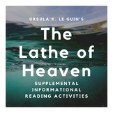 The Lathe of Heaven by Ursula K. Le Guin Supplemental Read