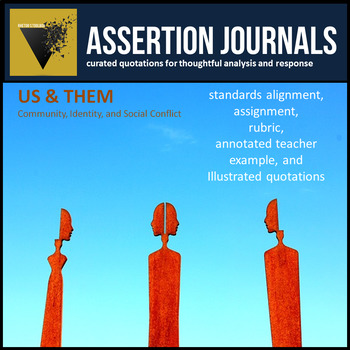 Preview of Us and Them: Assertion Journal Prompts for Analysis & Argument