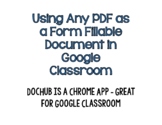 Use Any PDF as Form Fillable in Google Classroom with DocHub