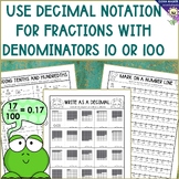 Use Decimal Notation for Fractions with Denominators 10 or